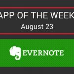 What’s ‘Appening App of the Week | Evernote