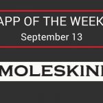 What’s ‘Appening App of the Week | Moleskine Smart Writing Set