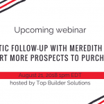 Upcoming Webinar Hosted By Top Builder Solutions