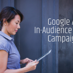 Google Ads In-Audience Display Campaigns