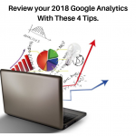 Review Your 2018 Google Analytics With These 4 Tips