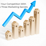 Beat Your Competition With These Three Marketing Secrets