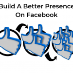 Build A Better Presence On Facebook