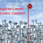 5 Ways to Create FANtastic Content