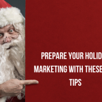 Prepare Your Holiday Marketing With These Five Tips